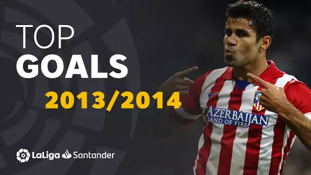 TOP GOALS LaLiga 2013/2014