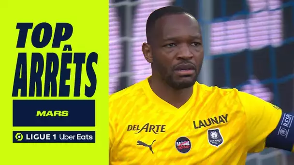 Top arrêts Ligue 1 Uber Eats - Mars (saison 2023/2024)