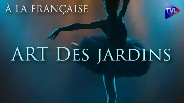 À la française - Art des jardins