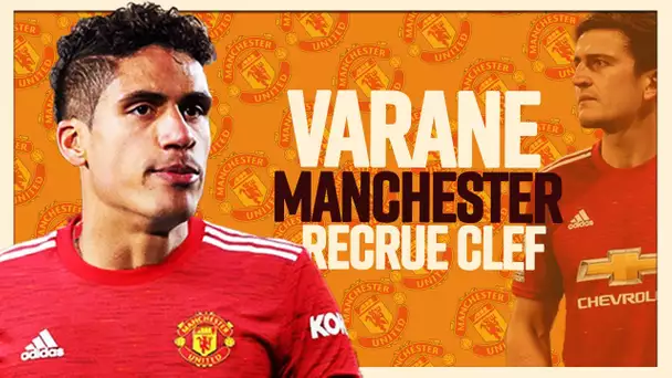 🇫🇷 Varane est-il la pièce manquante de Manchester United ? (et le cas Maguire)