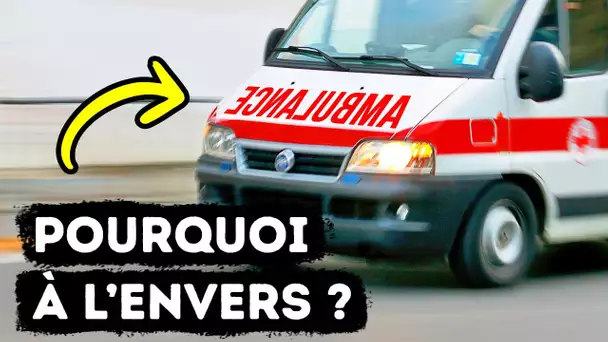 Voici pourquoi Ambulance est parfois écrit à l’envers