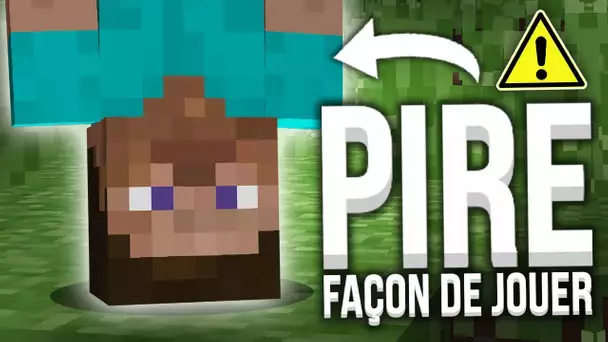 NE JOUEZ JAMAIS COMME ÇA A MINECRAFT !