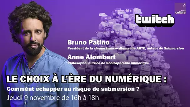 🤯 Le choix à l'ère du numérique : comment échapper au risque de submersion ? - REPLAY TWITCH