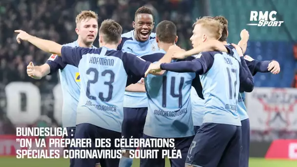 Bundesliga : "On va préparer des célébrations spéciales coronavirus" sourit Pléa