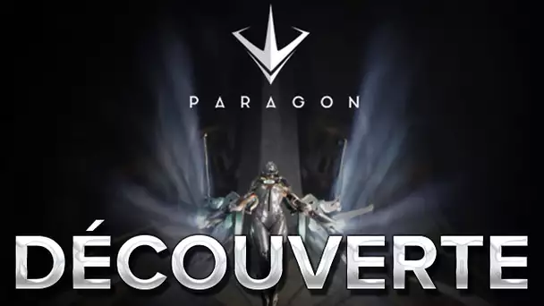 Paragon #1 : Découverte