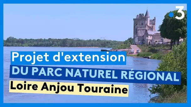 Un projet d'extension du Parc Naturel régional Loire Anjou Touraine