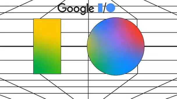 Google I/O 2024 : les annonces en direct