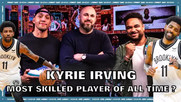 KYRIE IRVING : MOST SKILLED PLAYER OF ALL-TIME ? NBA First Day Show 150
