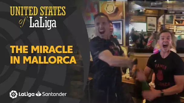 United States of LaLiga: The Miracle in Mallorca