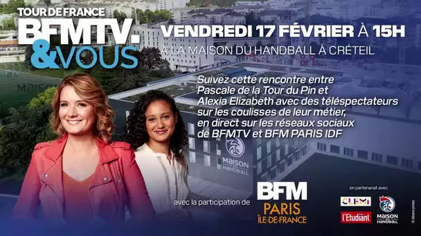 BFMTV&vous - Pascale de la Tour du Pin et Alexia Elizabeth répondent à vos questions depuis Créteil