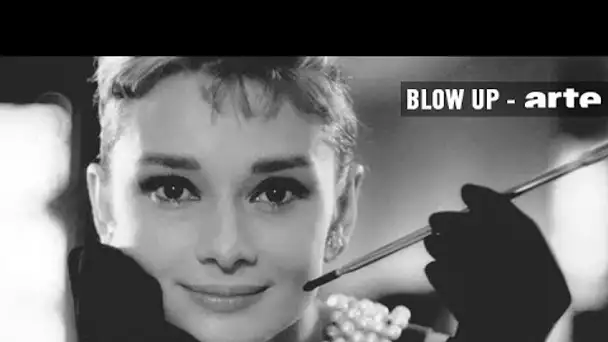 C&#039;était quoi Audrey Hepburn ? - Blow Up - ARTE