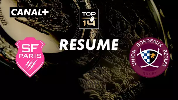 Le résumé de Paris / Bordeaux-Bègles - TOP 14 - Demi-finales
