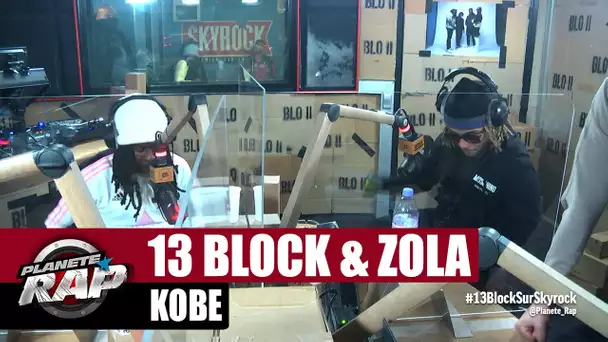 13 Block "Kobe" ft Zola #PlanèteRap