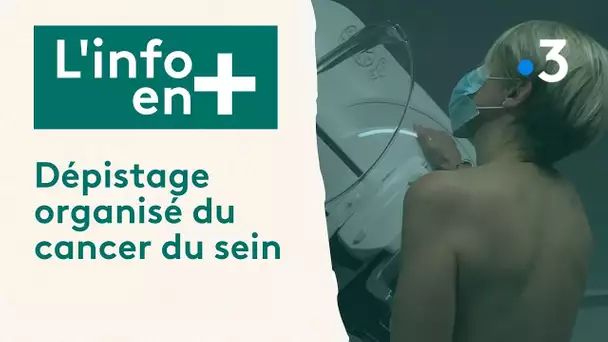 L'info en plus - Dépistage organisé du cancer du sein