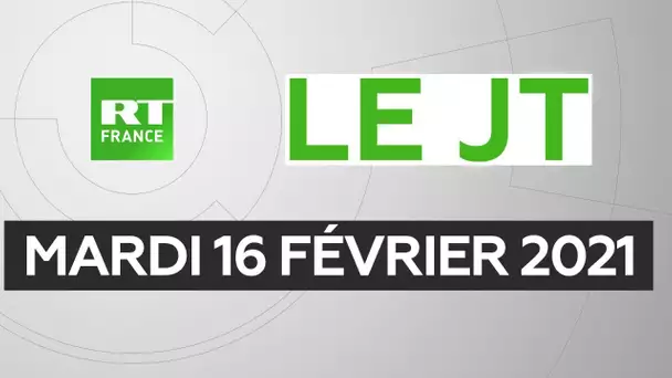 Le JT de RT France – Mardi 16 février 2021 : Séparatisme, G5 Sahel, Birmanie
