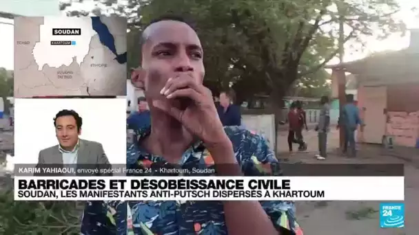 Soudan : barricades et désobéissance civile à Karthoum après le putsch militaire • FRANCE 24
