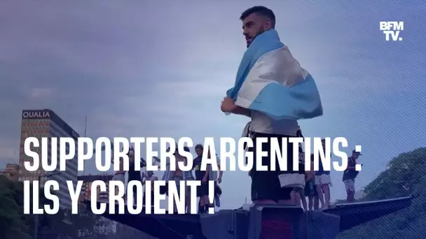 Supporters argentins: ils y croient!