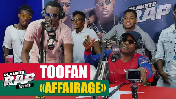 Toofan "Affairage" #PlanèteRapAuTogo