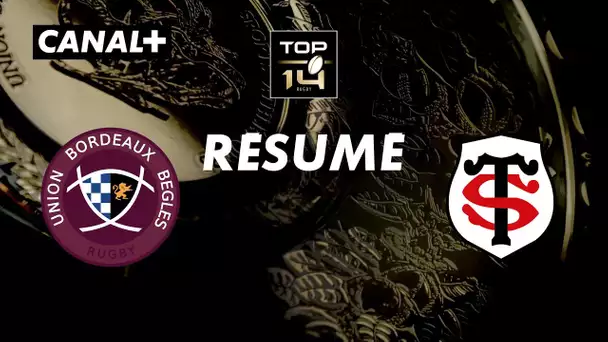 Le résumé de Bordeaux-Bègles / Toulouse - TOP 14 - 19ème journée