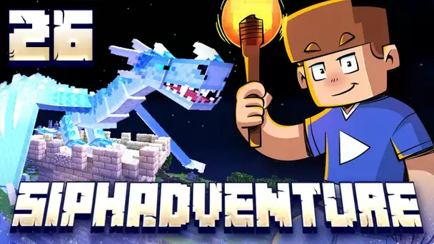 SIPHADVENTURE : COMBAT & ADOPTION DU DRAGON DE GLACE ! #26