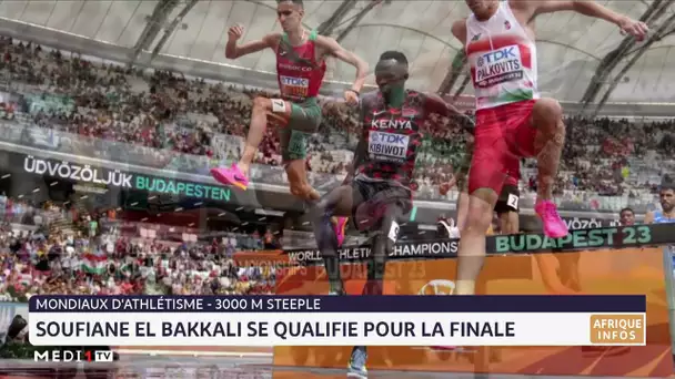 Mondiaux d´athlétisme : Soufiane El Bakkali se qualifie pour la finale du 3.000 m steeple