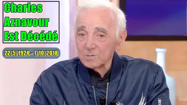 Charles Aznavour est décédé, comment son état de santé s'était dégradé après...