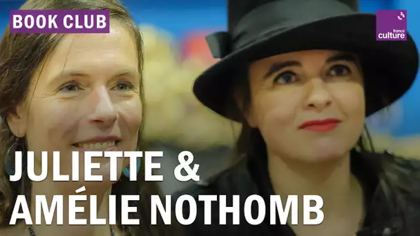 Juliette et Amélie Nothomb, sœurs de littérature