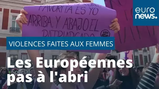 En vidéo : les violences faites aux femmes n’épargnent aucun pays en Europe