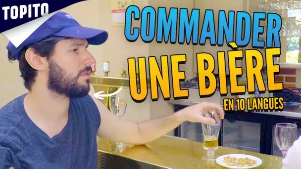 TOP 10 DES FAÇONS DE COMMANDER UNE BIÈRE DANS LE MONDE, santé !