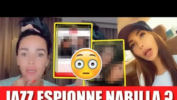 JAZZ ESPIONNE NABILLA ?? 😮 UNE PHOTO AGITE LES RÉSEAUX SOCIAUX... NABILLA ET JAZZ RÉAGISSENT !!