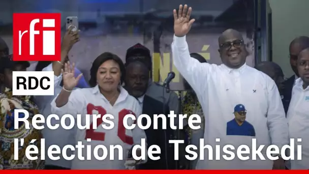 RDC : un candidat conteste l'élection de Tshisekedi • RFI