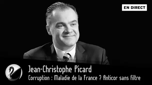 Corruption : Maladie de la France ? Anticor sans filtre [EN DIRECT]