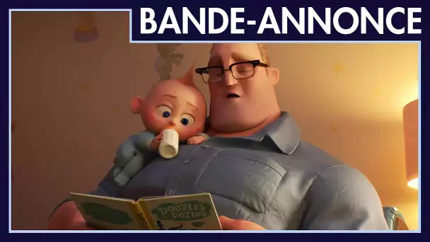 Les Indestructibles 2 - Nouvelle bande-annonce I Disney