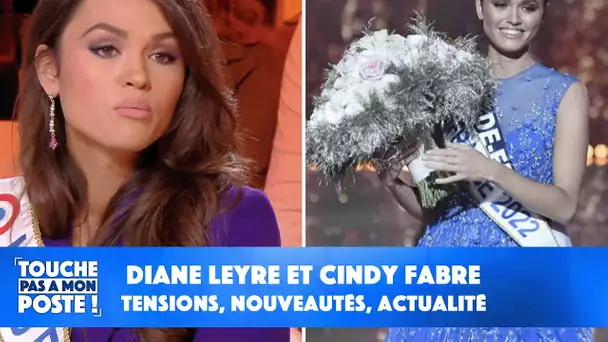 Tensions, nouveautés, actualité : Diane Leyre et Cindy Fabre dans TPMP !