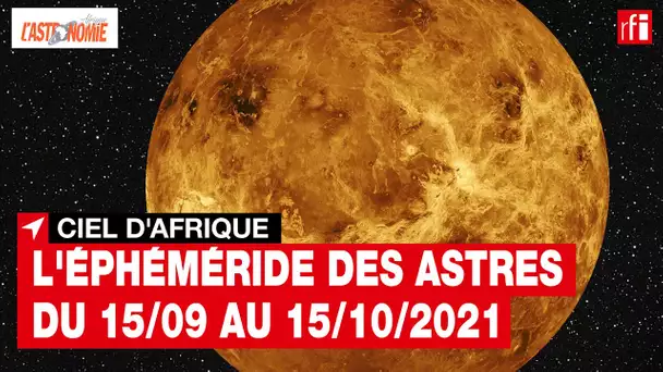 Ciel d'Afrique septembre-octobre 2021 • RFI