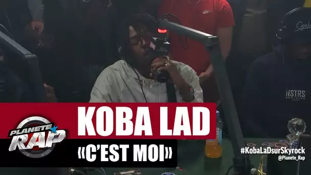 Koba LaD "C'est moi" #PlanèteRap