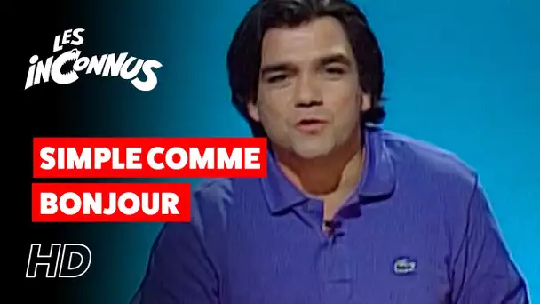 Les Inconnus - Simple comme bonjour