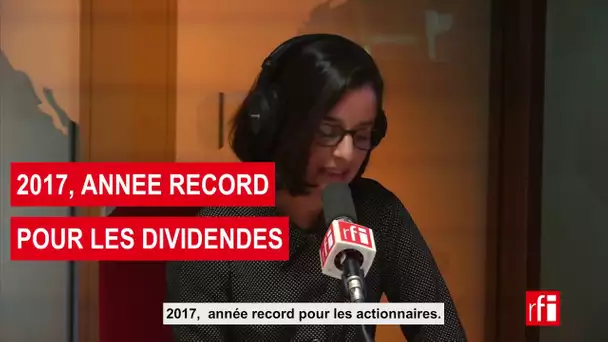 Record de dividendes en 2017 dans le monde
