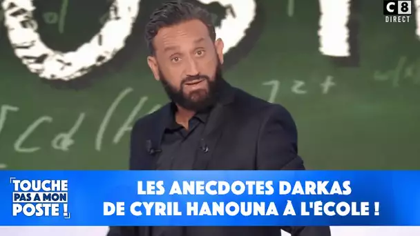 Les anecdotes darkas de Cyril Hanouna à l'école !