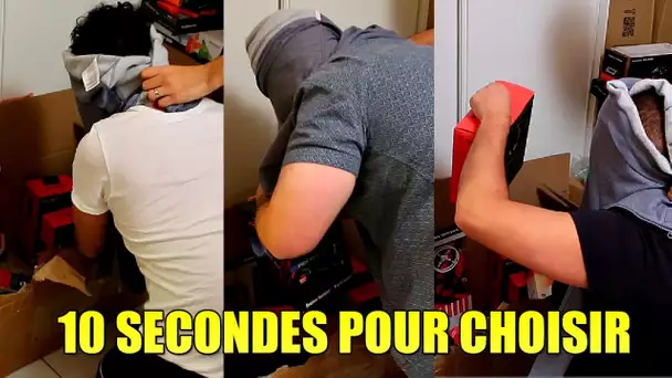 ILS ONT 10 SECONDES POUR CHOISIR CE QU'ILS VEULENT ...