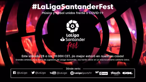 LaLiga Santander Fest: futbolistas y artistas luchan por una causa solidaria
