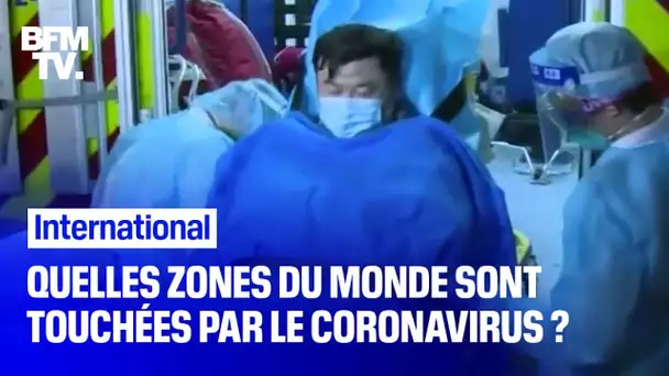 Quelles zones du monde sont touchées par le coronavirus chinois ?