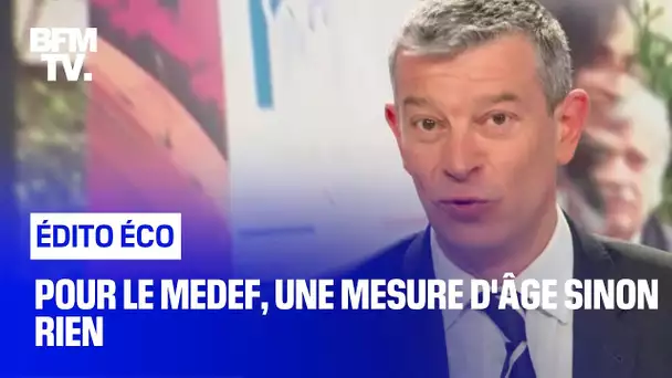 Pour le Medef, une mesure d'âge sinon rien