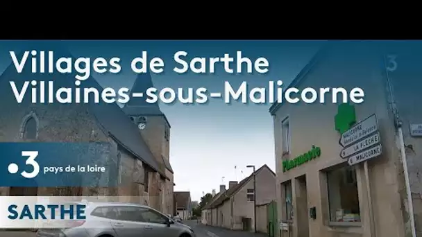 Villages de Sarthe : Villaines-sous-Malicorne