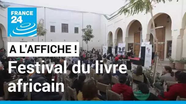 Littératuure : le Festival du livre africain de Marrakech connaît sa première édition • FRANCE 24