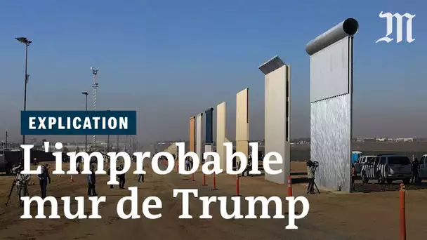 Pourquoi le mur de Trump ne verra probablement pas le jour
