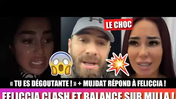 FELICCIA CLASH MILLA JASMINE ET BALANCE SUR ELLE ET SUR SON EX MUJDAT QUI LUI RÉPOND ! 😱 (TROMPERIE)