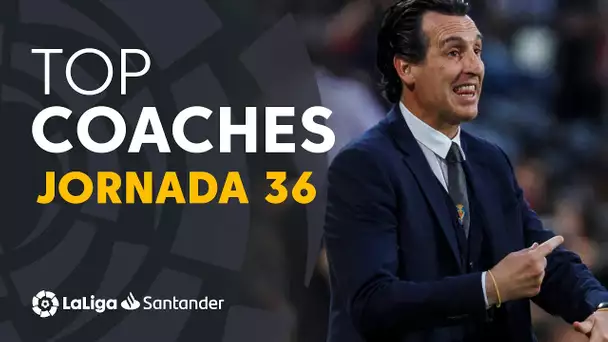 LaLiga Coaches Jornada 36: Julio Velázquez, Emery & Simeone