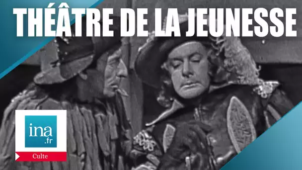 Le Théâtre De La Jeunesse : Le Capitaine Fracasse | Archive INA