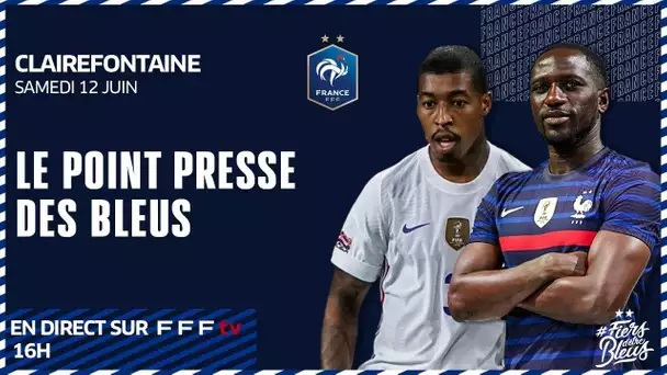 La conférence de presse des Bleus en direct depuis Clairefontaine